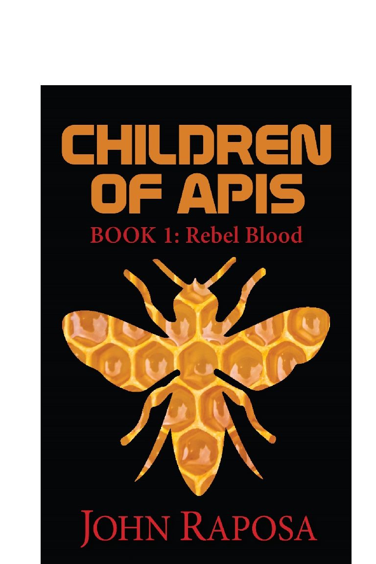 Children of Apis: Book One: Rebel Blood